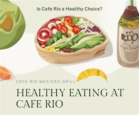 Is Café Rio Healthy? Calories, Nutrition & Healthier Options