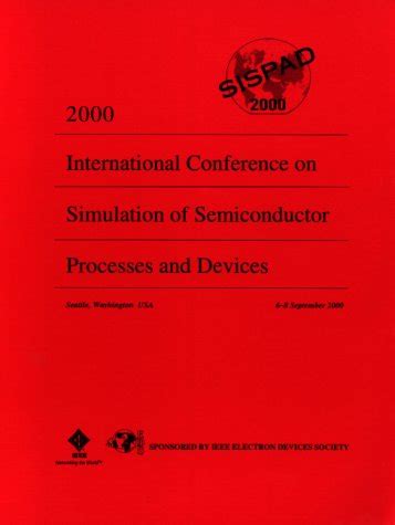 International Conference on Simulation of Semiconductor Processes and ...