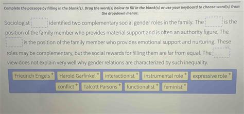 Solved: Complete the passage by filling in the blank(s). Drag the word ...