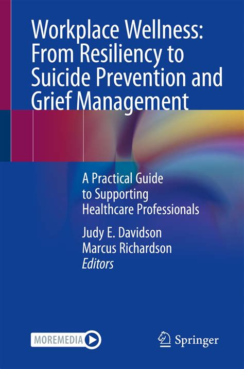 Buy Workplace Wellness: From Resiliency to Suicide Prevention and Grief ...