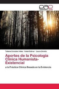 Aportes de la Psicologia Clinica Humanista-Existencial: Buy Aportes de ...