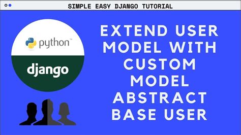 Custom User Model Django and Python 的图像结果