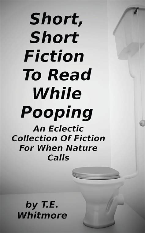 Short, Short Fiction To Read While Pooping (Short, Short Fiction To ...
