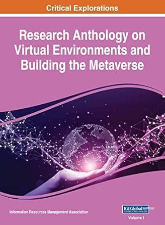 Buy Research Anthology on Virtual Environments and Building the ...