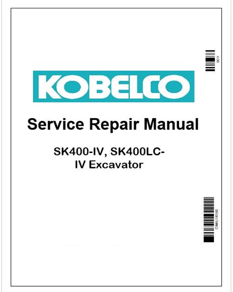 Kobelco SK400-IV, SK400LC-IV Excavator Pdf Repair Service manual