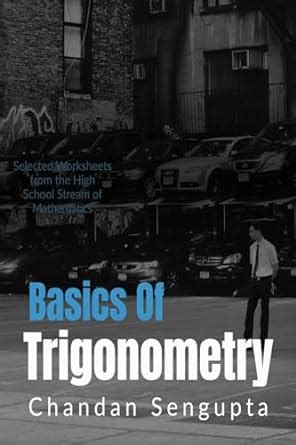 Buy Basics of Trigonometry : Selected Worksheets from the High School ...