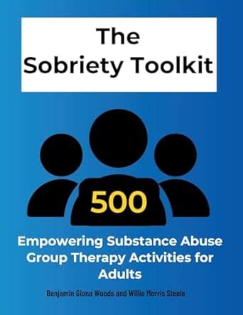 Buy The Sobriety Toolkit: 500 Empowering Substance Abuse Group Therapy ...