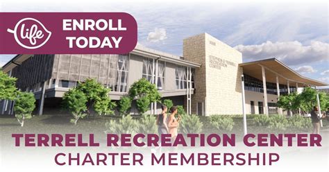 Charter Member Enrollment LAUNCH for the NEW Terrell Recreation Center ...