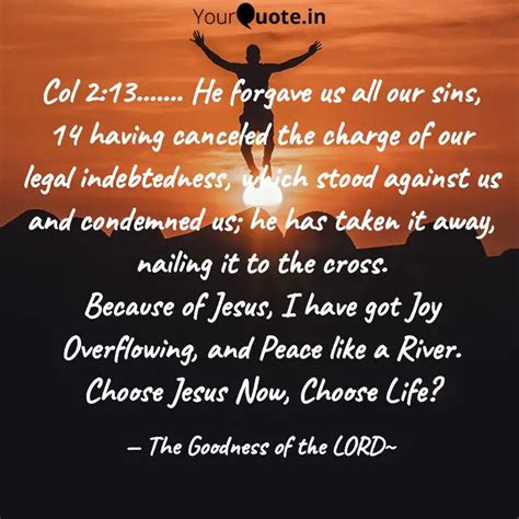 Col 2:13....... He forgav... | Quotes & Writings by Representative ...