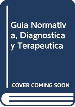 Buy Guia Normativa, Diagnostica y Terapeutica Book Online at Low Prices ...