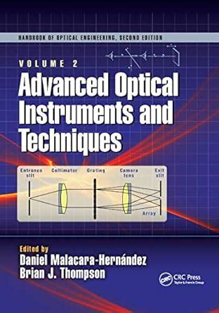 Advanced Optical Instruments and Techniques : Malacara-hernndez, Daniel ...