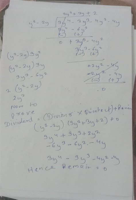Q1 = Divide 3y⁴ - 3y³ - 4y²- 4y by y²- 2y then remainder is ? ( a ) 4y² ...