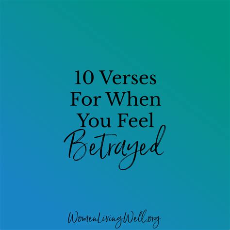 10 Verses For When You Feel Betrayed - Women Living Well