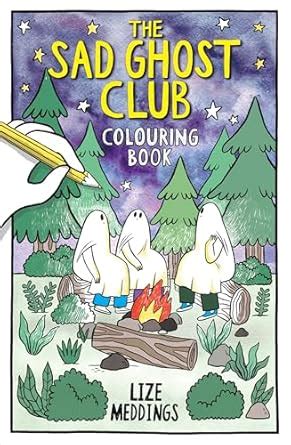 The Sad Ghost Club Colouring Book : Meddings, Lize: Amazon.in: Books