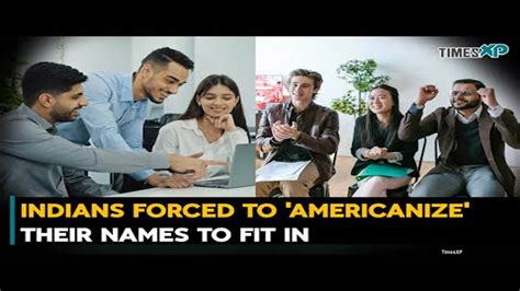 Indians In The US Forced to 'Americanize' Their Names to Fit In