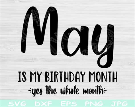 May birthday svg its my birthday svg may is my birthday month svg files ...
