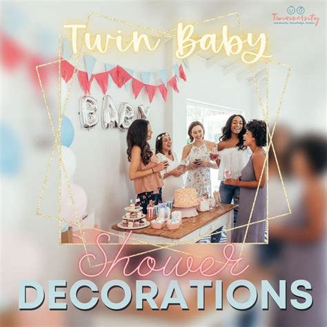 Twin Baby Shower Decorations | Twiniversity #1 Parenting Twins Site