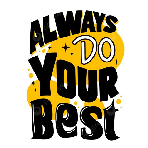 do your best for everything – do your best とは – QBPSBG