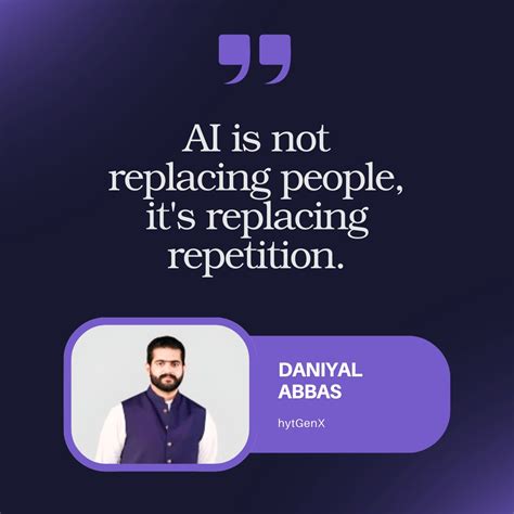 #ai #automation #futureofwork #digitaltransformation #hytgenx | Daniyal A.