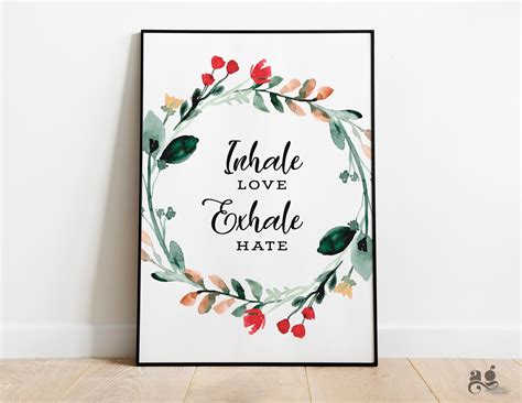 Buy Inhale Love Exhale Hate Print, Floral Wreath Printable, Inhale ...