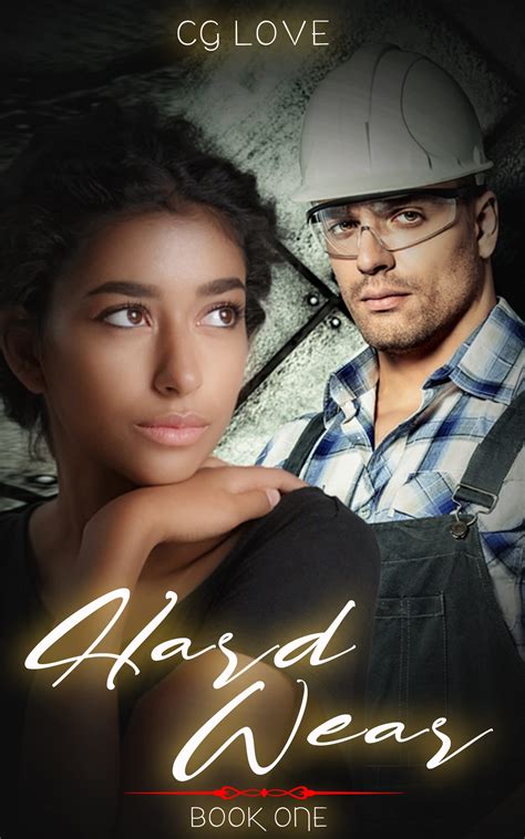 HARD WEAR - A BWWM Erotic Romance: BOOK ONE by C.G. Love | Goodreads