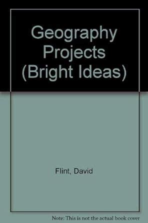 Geography Projects (Bright Ideas) : Flint, David: Amazon.in: Books