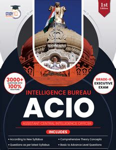Guide For IB ACIO Grade-II, Intelligence Bureau ACIO Grade-II Exam 2025 ...