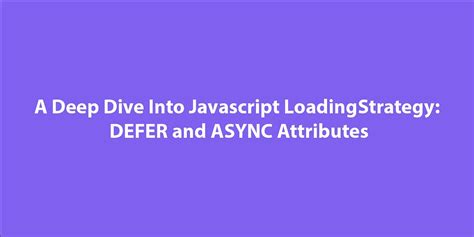 Image result for JavaScript Loading Defer and Async