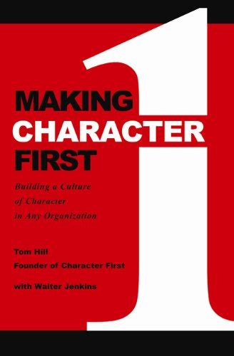 Buy Making Character First: Building a Culture of Character in Any ...