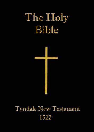 TYNDALE BIBLE, Earliest English Translation of the New Testament eBook ...