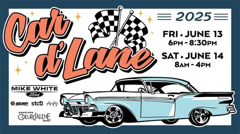 2025 Car dLane presented by Mike White Ford, Downtown Coeur d'Alene ...