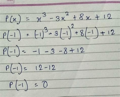 P(x) = x3-3x2+ 8x +12...find P( -1) - Brainly.in