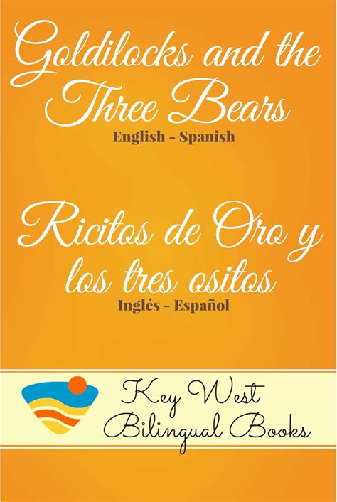 Goldilocks and the Three Bears - Ricitos de Oro y los tres ositos (Key ...