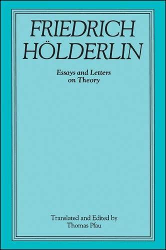 Buy Friedrich Hölderlin: Essays and Letters on Theory (Intersections ...