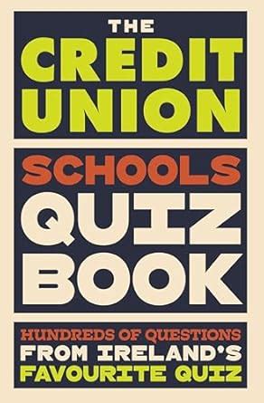 Buy The Credit Union Schools Quiz Book: Hundreds of questions from ...