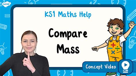 👉 Compare Mass | KS1 Maths Concept Video (teacher made)
