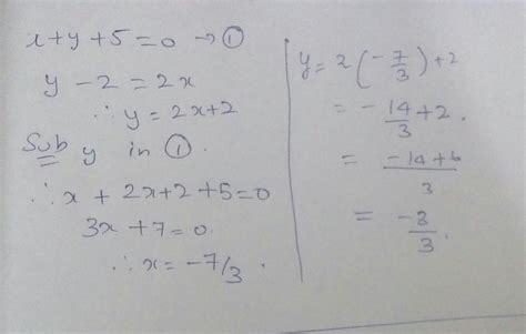 X+y-5=0 y-2=2x do by subsitution method - Brainly.in