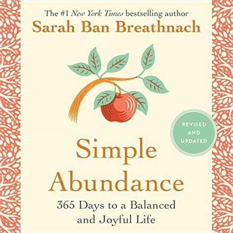 Simple Abundance: 365 Days to a Balanced and Joyful Life (Audio ...