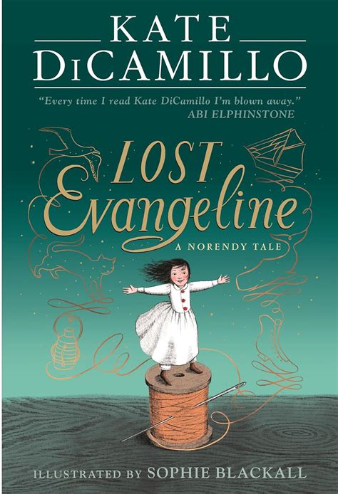 Lost Evangeline: A wise and magical story that celebrates fairytales ...