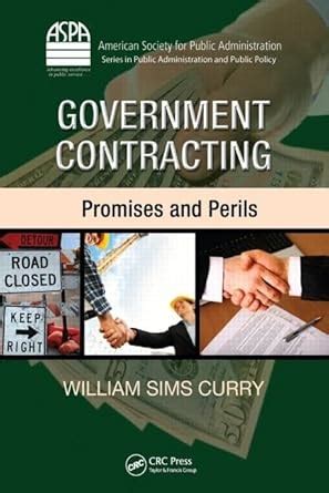Buy Government Contracting: Promises and Perils (ASPA Series in Public ...