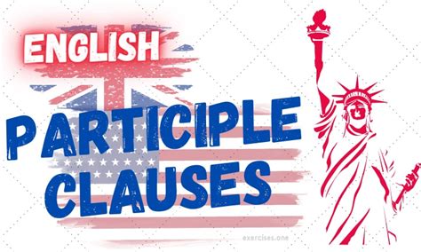 Image result for Participle Clauses Exercises