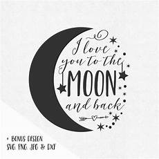 Download Love You To The Moon And Back Svg Free Photos Yellowimages Mockups