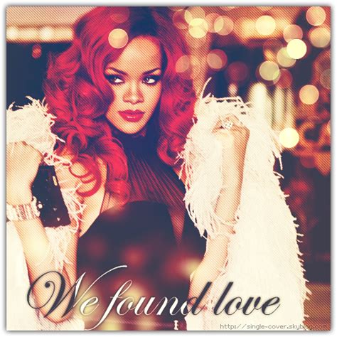 Kumpulan Chord Gitar Dan Lirik Lagu : Chord Gitar Rihanna - We Found Love