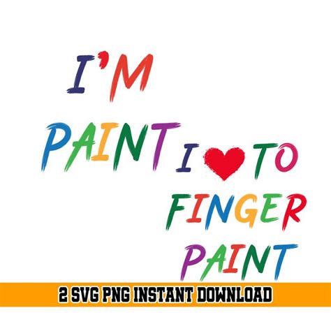 I'm Paint, I Love to Finger Paint SVG PNG: Couples Valentine Shirt (digital Download) - Etsy