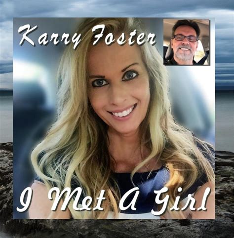 I Met a Girl: Karry Foster: Amazon.in: Music}