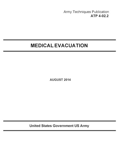Army Techniques Publication ATP 4-02.2 Medical Evacuation August 2014 ...