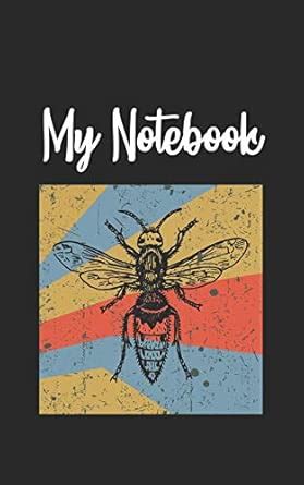 My Notebook: Bee Honey Beekeeping Retro And Vintage Style 100 Pages And ...