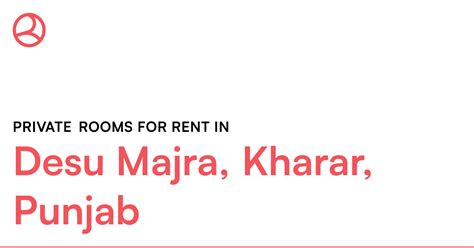 Desu Majra, Kharar, Punjab Private rooms for rent – Roomies.co.in