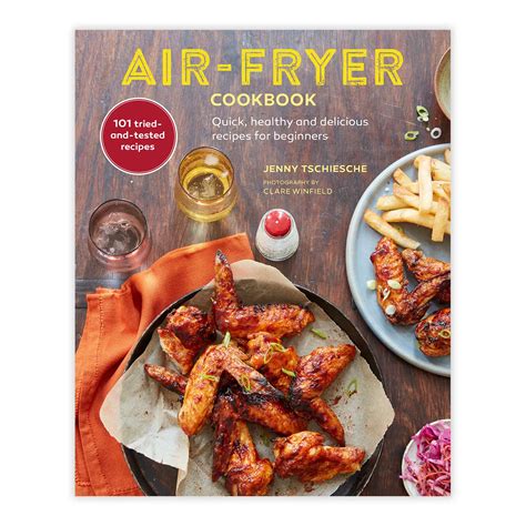 Air Fryer Cookbook: Quick, Healthy & Delicious Recipes for Beginners ...