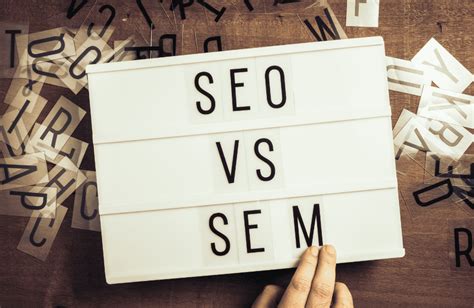 SEO vs. SEM, What